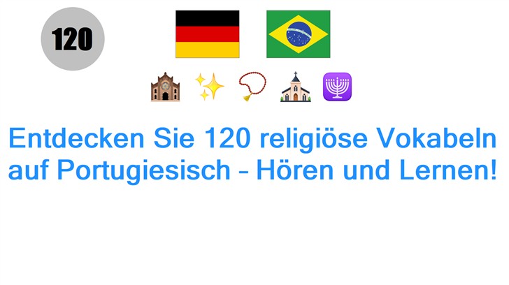 Entdecken Sie 120 religiöse Vokabeln auf Portugiesisch – Hören und Lernen!